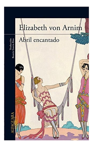 Abril Encantado - Von Arnim,elizabeth