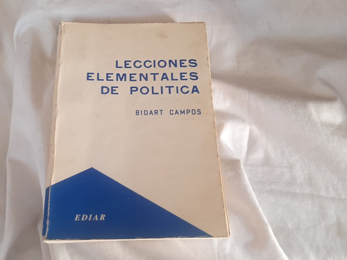 Imagen 1 de 10 de Lecciones Elementales Politica Bidart Campos Ediar