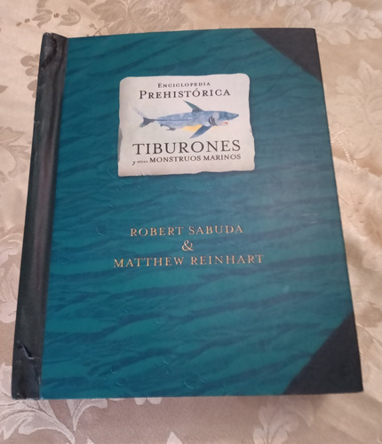 Libro  Tiburones Y Otros Monstruos Marinos . R. Sabuda