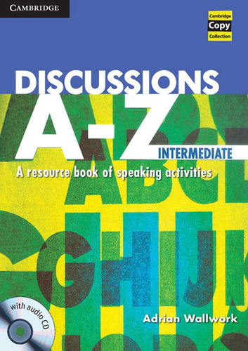 Libro: Discussions A-z Intermediate Book And Audio Cd: A Of