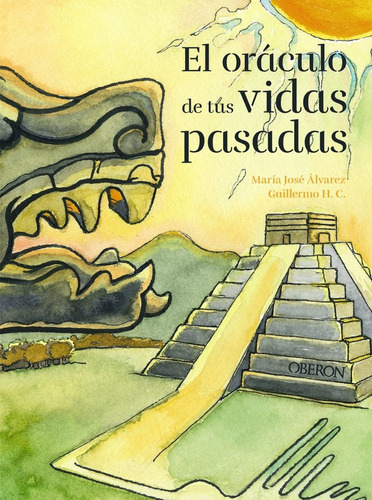 El Oraculo De Tus Vidas Pasadas - Alvarez Garrido, Maria Jos