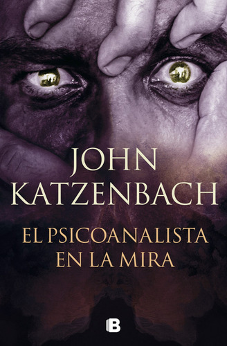 El Psicoanalista En La Mira - Katzenbach John
