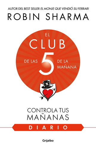 Club De Las 5 De La Mañana, El. Diario - Sharma, Robin