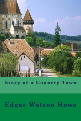 Libro Story Of A Country Town - Howe, Edgar Watson