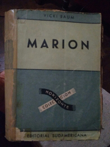 Marion Tomo 2 - Vicky Baum - Novela - Sudamericana - 1948