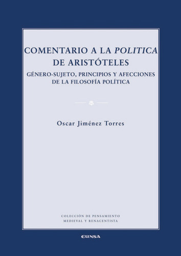 Comentario A La Politica De Aristoteles, De Oscar Jimenez Torres. Editorial Ediciones Universidad De Navarra, S.a., Tapa Blanda En Español