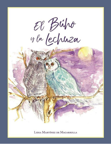 Libro: El Buho Y La Lechuza: Cuento Infantil / Familiar