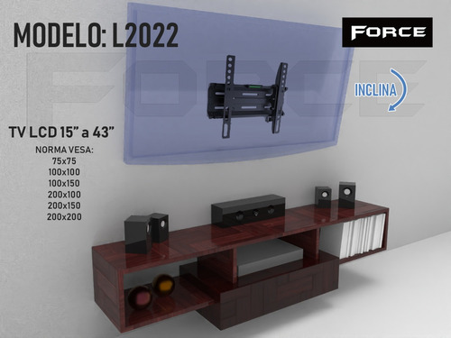 Soporte Tv Fijo e inclinable 15" a 43" regulable Force E2023
