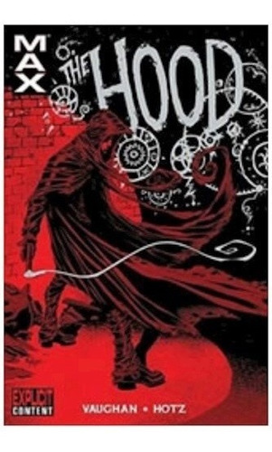 The Hood Vol. I: Blood From Stones Hardcover - Hotz, K. Vaug
