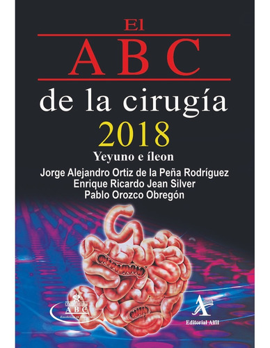 El Abc De La Cirugía 2018, Yeyuno E Íleon