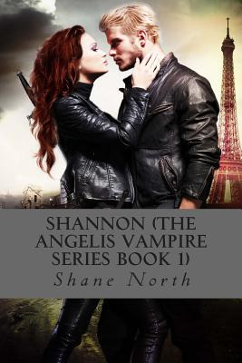 Libro Shannon (the Angelis Vampire Series Book 1) - North...