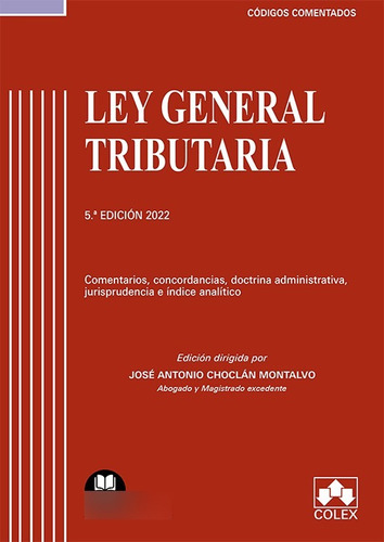 Ley General Tributaria - Código - Choclán Montalvo  - *