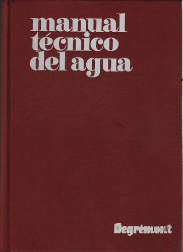 Manual Técnico Del Agua   Degrémont   (contemporáneos)