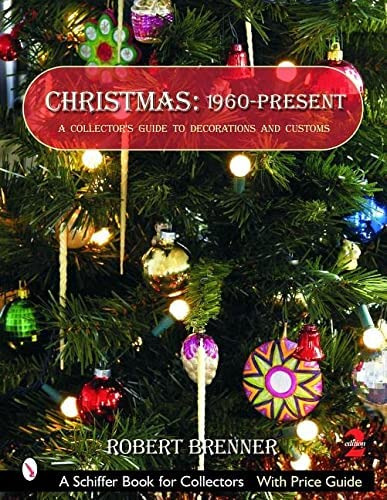 Libro: Christmas 1960 To The Present: A Collectorøs Guide To