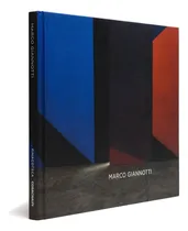 Comprar Livro Marco Giannotti Por Nelson Brissac Peixoto Editora Cosac Naify Publicado Em 2007 Em Português Arte E Pintura Contemporâneas Capa Dura 