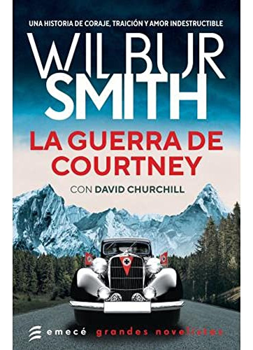 Guerra De Courtney La - Smith Wilbur