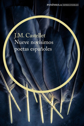 Nueve Novãâsimos Poetas Espaãâ±oles, De Castellet, Josep Maria. Editorial Ediciones Península, Tapa Blanda En Español