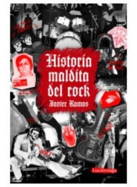 Historia Maldita Del Rock