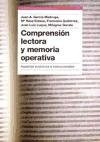 Comprension Lectora Y Memoria Operativa.. - Juan Antonio Gar