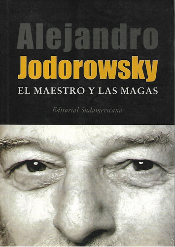 El Maestro Y Las Magas Alejandro Jodorowsky