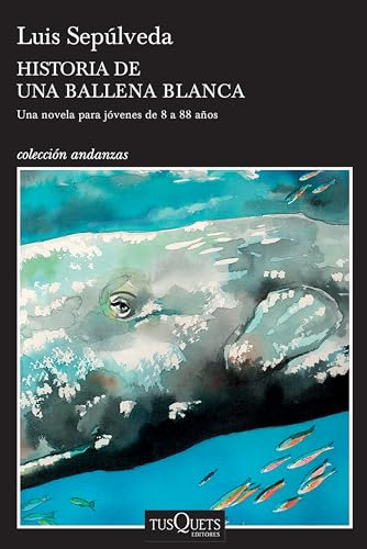 Libro : Historia De Una Ballena Blanca - Sepulveda, Luis