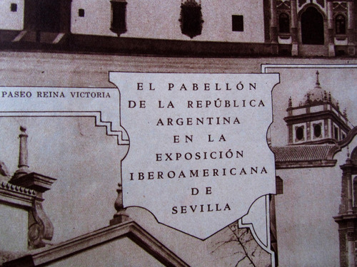 Pabellon Argentina En Exposicion Iberoamericana Sevilla 1929