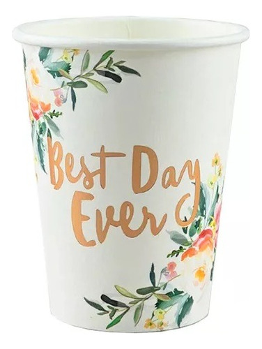 Vaso Polipapel Best Day Ever X 10uni Feliz Cumple Flores