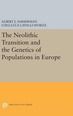 Libro The Neolithic Transition And The Genetics Of Popula...