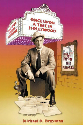 Once Upon A Time In Hollywood, De Michael B Druxman. Editorial Bearmanor Media, Tapa Blanda En Inglés