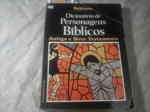 Dicionario De Personagens Biblicos Schiavo