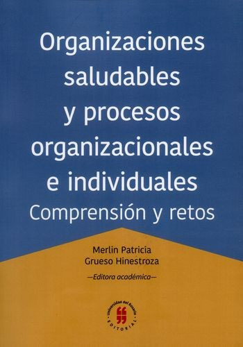 Libro Organizaciones Saludables Y Procesos Organizacionales