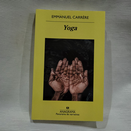 Yoga Emmanuel Carrere Anagrama Edicion Grande