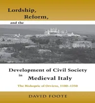 Comprar Libro Lordship, Reform, And The Development Of Civil Soci...