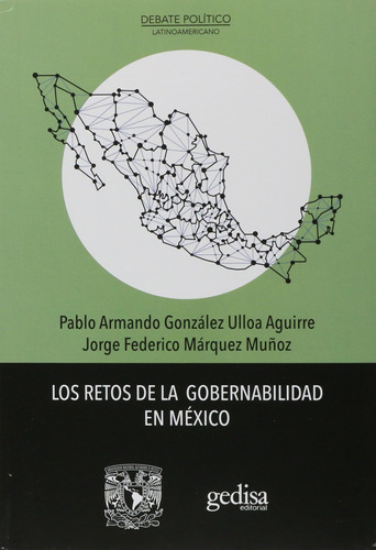 Los Retos De La Gobernabilidad En México 81dht