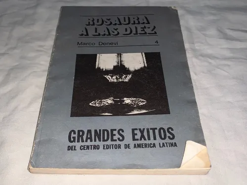 Rosaura A Las Diez - Marco Denevi - Centro Editor De A. L.