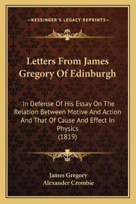 Libro Letters From James Gregory Of Edinburgh : In Defens...