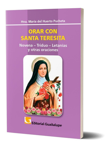 Orar Con Santa Teresita