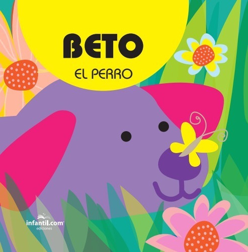 Libro Mis Primeros Amigos Beto El Perro - Lorena Scigliano