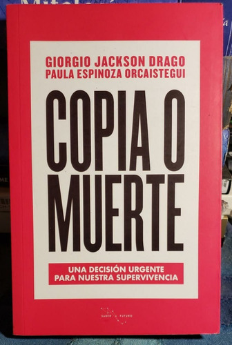 Copia O Muerte - Giorgio Jackson  Paula Espinoza Orcaistegui