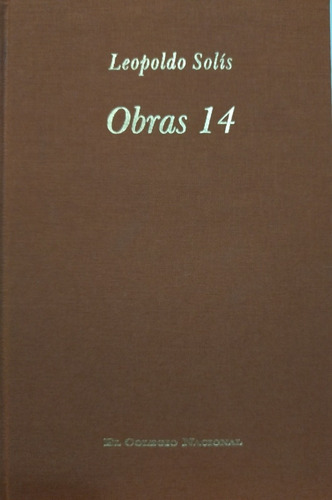 Obras 14 Leopoldo Solís. Textos De Análisis Económico