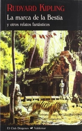 Rudyard Kipling La marca de la bestia y otros relatos fantásticos Editorial Valdemar