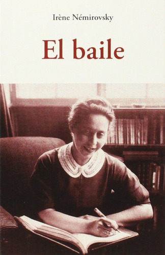 Baile, El. Nemirovsky, Irene