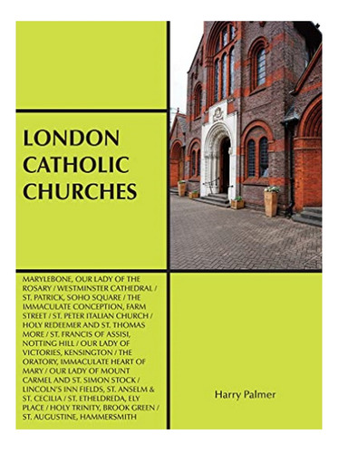 London Catholic Churches - Harry Palmer. Eb03