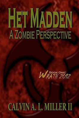 Libro Het Madden, A Zombie Perspective: Book One: Wrath 2...