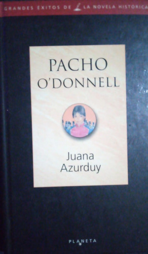 Pacho O Donnel Juana Azurduy