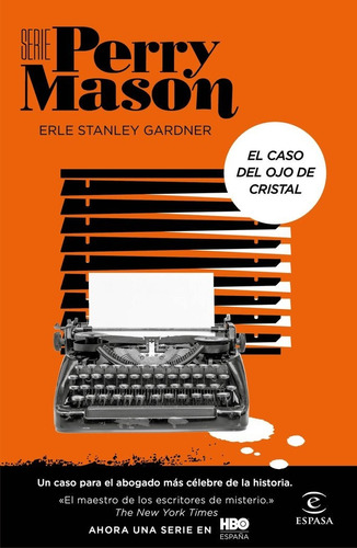 El Caso Del Ojo De Cristal (serie Perry Mason 2), De Gardner, Erle Stanley. Editorial Espasa, Tapa Blanda En Español