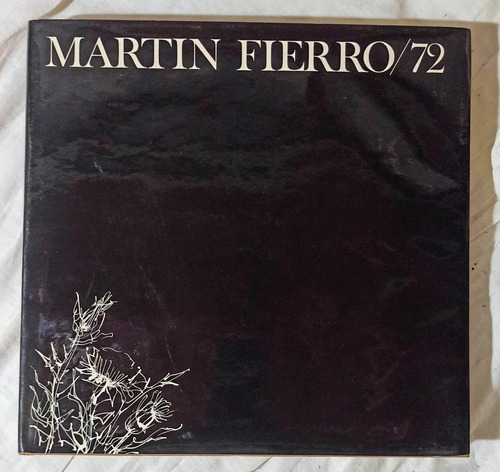 Libro Martin Fierro 72 - Ilustrado Por 58 Artistas Plasticos