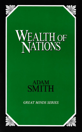 Book : Wealth Of Nations (great Minds Series) - Smith, Adam