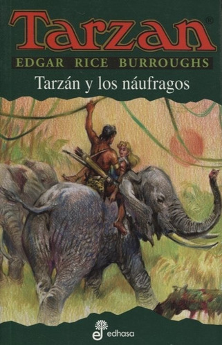 Libro Tarzan Y Los Naufragos De Edgard Rice Burroughs