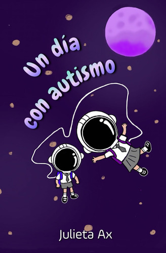 Libro: Un Día Con Autismo (edición En Español)